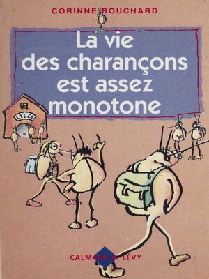 cover image of La Vie des charançons est assez monotone